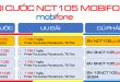 Đăng ký gói cước NCT105 Mobifone ưu đãi 30GB, miễn phí hàng loạt tiện ích